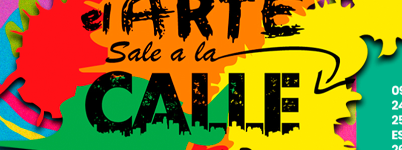 El arte sale a la calle y la cultura se hace presente